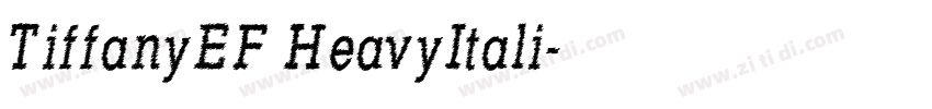 TiffanyEF HeavyItali字体转换